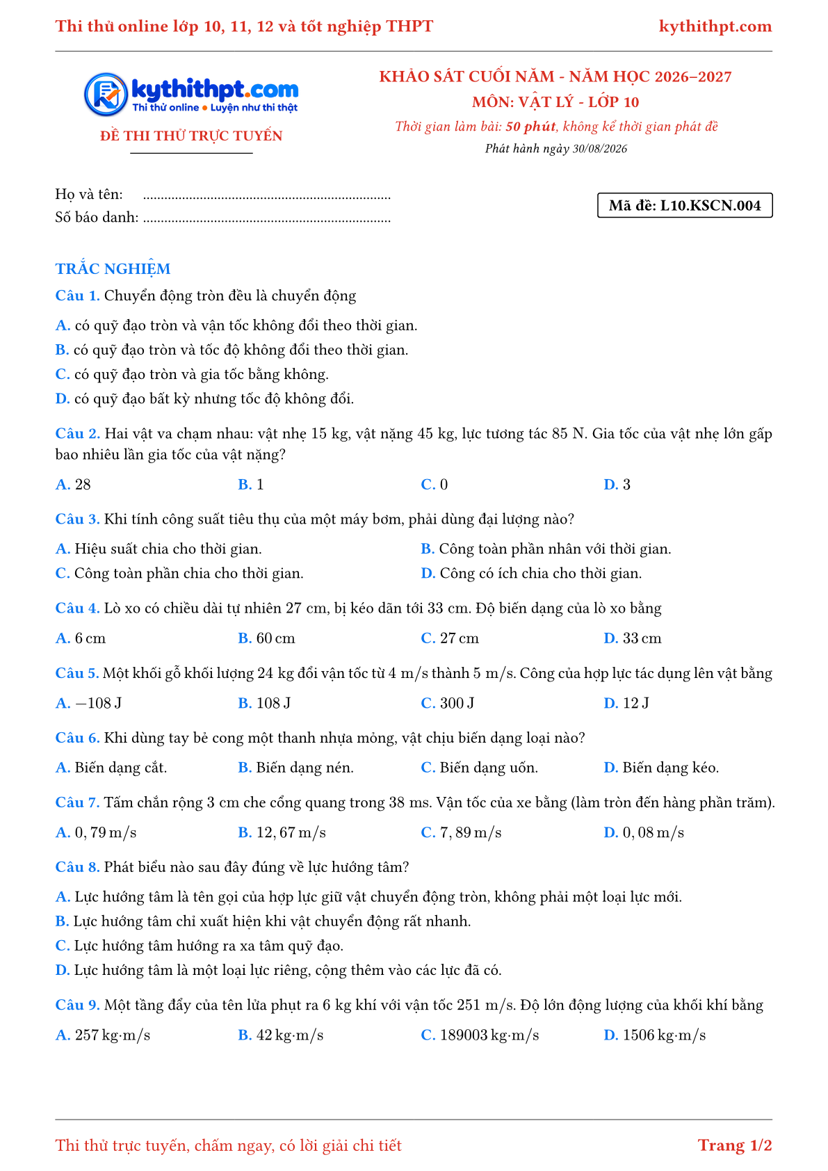 Trang đầu Đề thi thử online khảo sát cuối năm môn Vật lý lớp 10 - chuẩn cấu trúc tốt nghiệp - đề 004