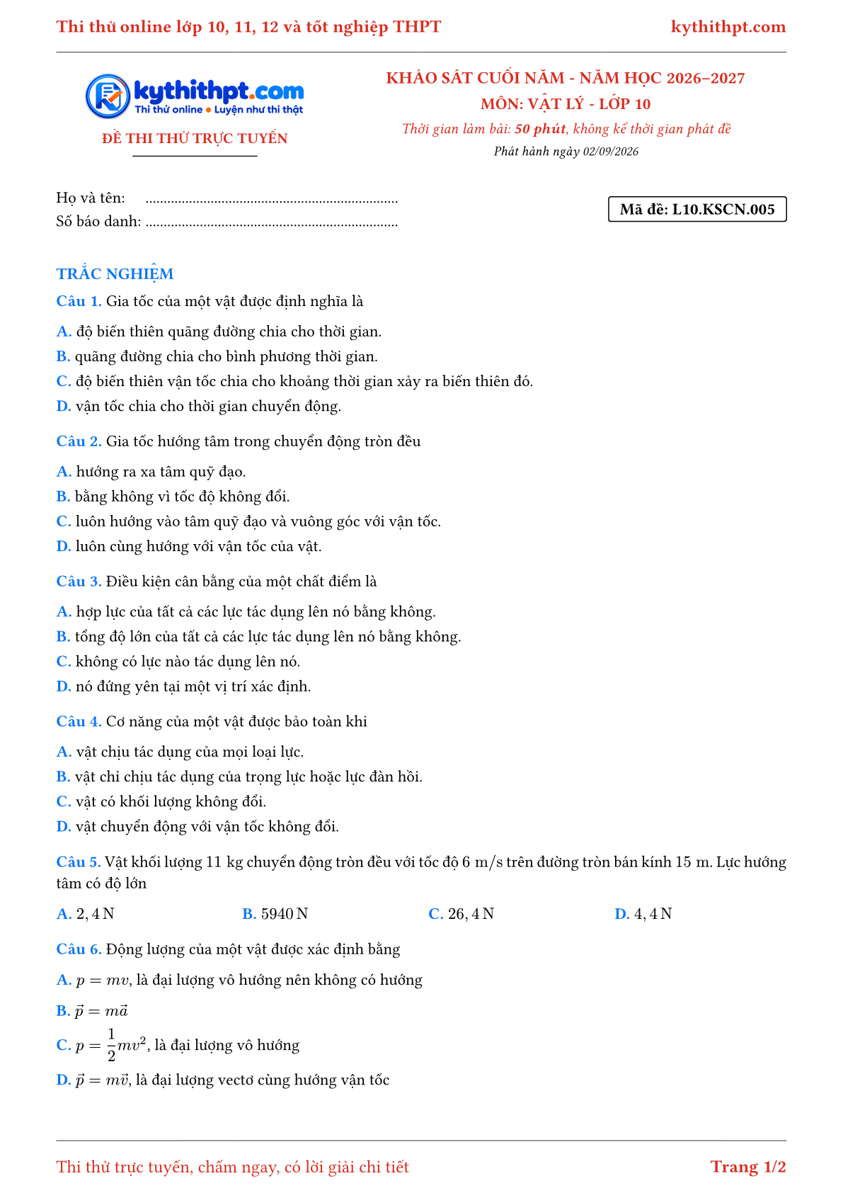 Trang đầu Đề thi thử online khảo sát cuối năm môn Vật lý lớp 10 - chuẩn cấu trúc tốt nghiệp - đề 005