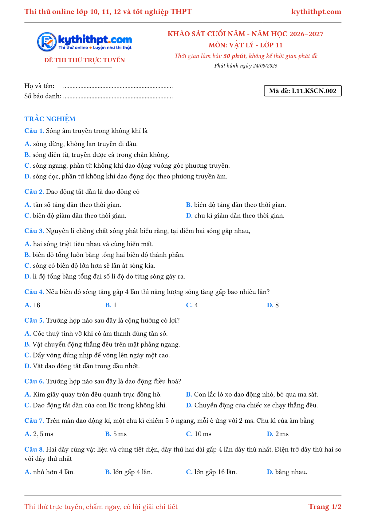 Trang đầu Đề thi thử online khảo sát cuối năm môn Vật lý lớp 11 - chuẩn cấu trúc tốt nghiệp - đề 002